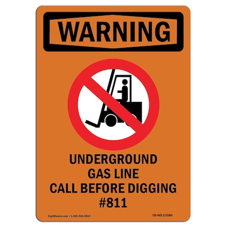 Signmission Safety Sign, OSHA WARNING, 7" Height, Underground Gas Line, Portrait, D-57-V-13586 OS-WS-D-57-V-13586